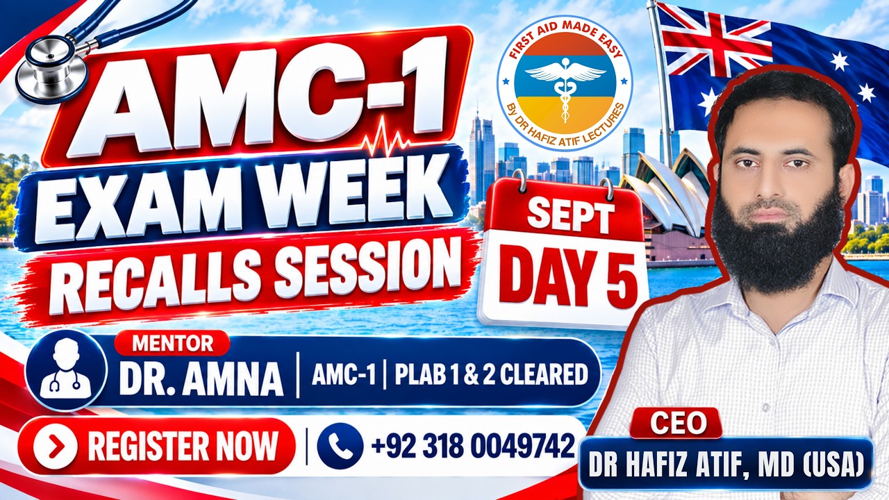 📢 AMC-1 Exam Week — SEPTEMBER 2026 | Day 5 Recalls | FAME PLATFORM By Dr Hafiz Atif