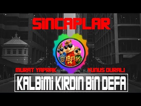 Kalbimi Kırdın Bin Defa (Yeminlerle Gideni) Remix - Sincaplar Versiyon