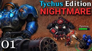 He Is A Chonker! - Tychus Edition: Nightmare Difficulty WoL - 01