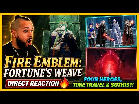 Fire Emblem: Fortune's Weave Direct Reaction 🤯 THIS Is The Fire Emblem I've Been Waiting For