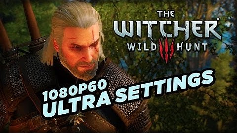 1080p60 Ultra Settings PC Gameplay - The Witcher 3: Wild Hunt