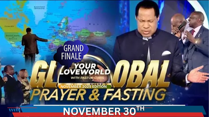 GLOBAL PRAYER AND FASTING WITH PASTOR CHRIS || NOVEMBER 30TH  2025