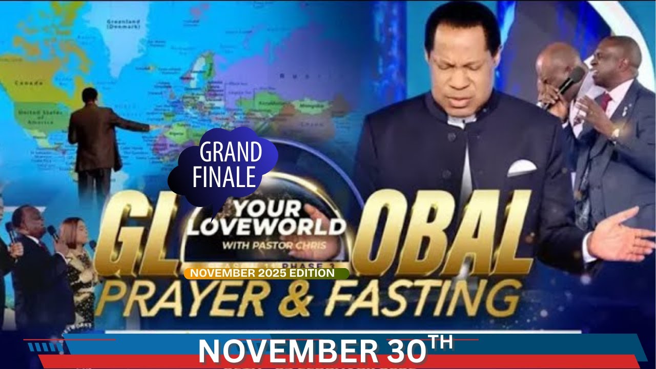 global-prayer-and-fasting-with-pastor-chris-november-30th-2025-youtube