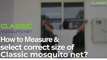 How to measure size for Classic window mosquito net?