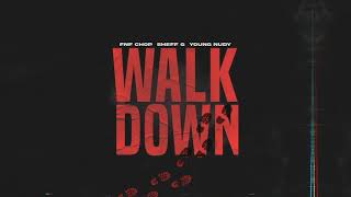 FNF Chop - Walk Down feat. Sheff G & Young Nudy (Official Remix)