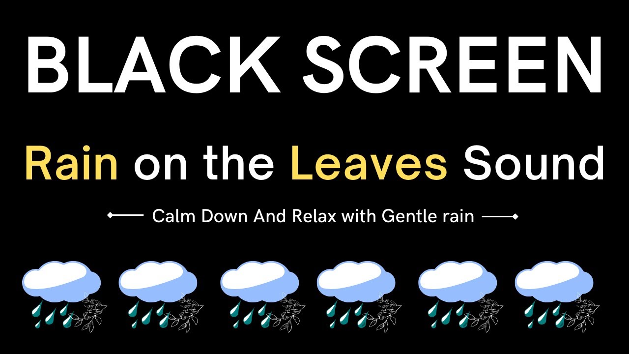 10 Hour Gentle Rain on the Leaves - Calm Down And Relax With Nature Sound 2022