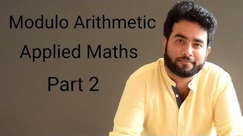 Applied Maths Class 12 | Chapter 1 | Modulo Arithmetic | Part 2 | Some Questions On Congrunce Modulo