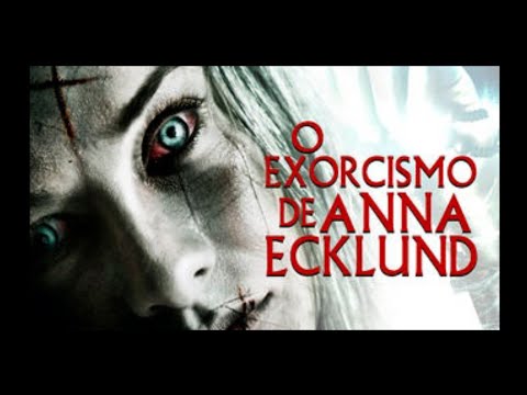 O Exorcismo de Anna Ecklund (2016), filme completo e dublado em português