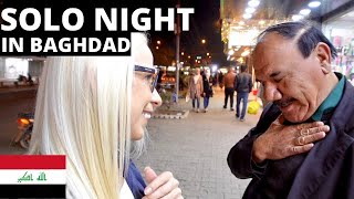 BAGHDAD AT NIGHT ALONE : STREET ENCOUNTERS (KARRADA)🇮🇶 اسكتلندية بمفردها في بغداد
