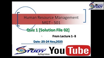 MGT501[HRM] Quiz 1 [Solution File 02]  From Lecture 1- 8