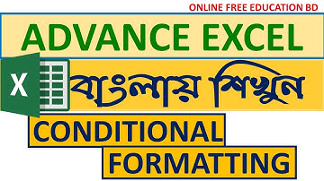 Advance Excel Skill: Conditional Formatting || Learn Excel in Bangla