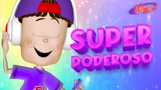 ¡Superpoderoso! 🎶✨ Biper y sus Amigos🎈✨