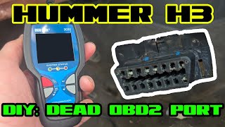 Hummer H3 - dead OBDII port fix - works for almost any vehicle!