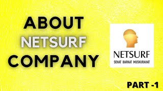 ನೆಟ್ಸರ್ಫ್ ಕಂಪನಿಯ ಬಗ್ಗೆ ಸಂಪೂರ್ಣ ಮಾಹಿತಿ || ABOUT NETSURF COMPANY || PART - 1 screenshot 5
