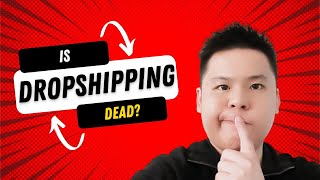 Is Dropshipping DEAD In 2022?