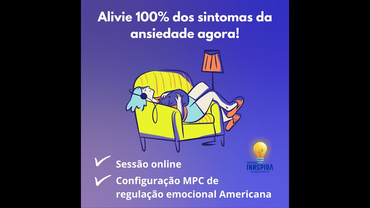 Trabalhe na causa da Ansiedade não nos efeitos! Sessão ao alívio de 100 ...