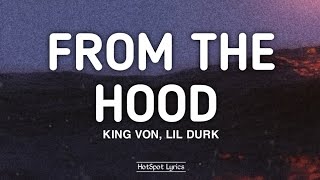 King Von & Lil Durk - From The Hood (Lyrics)