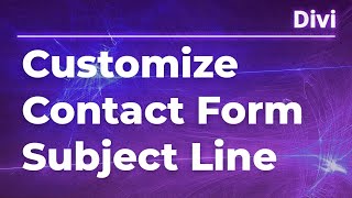 Divi Contact Form - Customize Subject Line - No Scary Code Required - Quick Fix Under 5 minutes