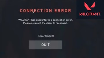 How to Fix Valorant Game has Encountered a Connection Error - Error Code - 0