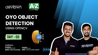 [LIVE] DAY 03 - OYO Object Detection using OpenCV | COMPLETE in 7 - Days