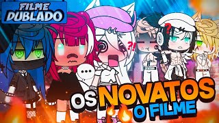 [DUBLADO] OS NOVATOS 🔥😳 | O Filme | Gacha Club