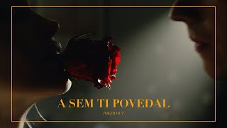 Miniatura de vídeo de "Joker Out - A Sem Ti Povedal (Official Music Video 4K)"