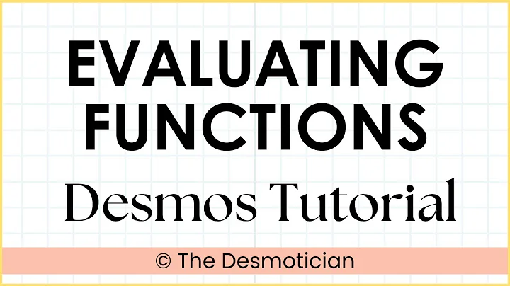Desmos Graphing Calculator Tutorial: Evaluating Functions using Desmos