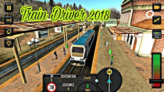 Train Driver 2018: Gameplay Android/iOS screenshot 2
