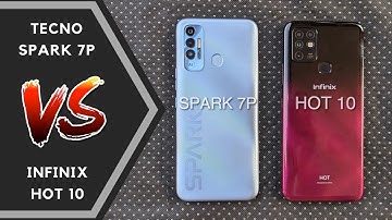 TECNO Spark 7P Vs Infinix Hot 10, Which Should You Buy? - Speed Test and Camera Comparison