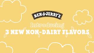 Introducing 3 NEW Ben & Jerry’s Non-Dairy Flavors! | Ben & Jerry’s