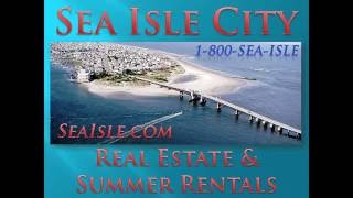 Sea Isle City Rentals for 2018 and 2019  Real Estate 800-SEA-ISLE