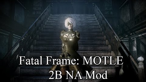 Fatal Frame: MOTLE - NA 2B Full Body Mod