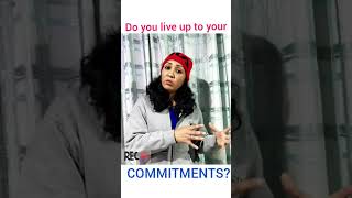 Living up to our Commitments. Building a Millionaire Mindset