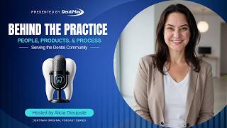 Behind The Practice: Featuring Micah Huish with DentiMax, Inc.; Digital X-Ray Sensors and more!
