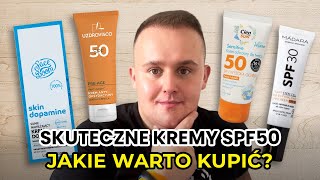 NAJLEPSZE KREMY SPF50!