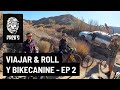 BikePacking Los Bosques del Sur - EP 2