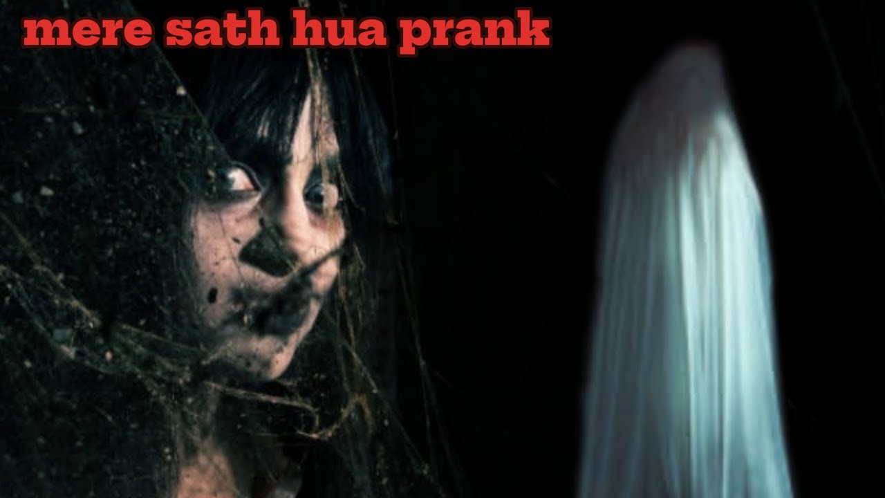 Mere sath hua prank 👻😂 bloody Mary 