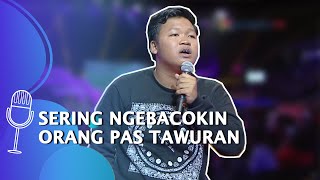 Stand Up Rahmet Roasting Wira, Bilang Wira Mirip Orang yang Dibacok Pas Tawuran - SUCI 5