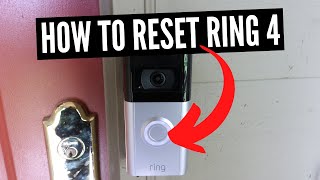 How To Factory Reset Ring 4 Doorbell