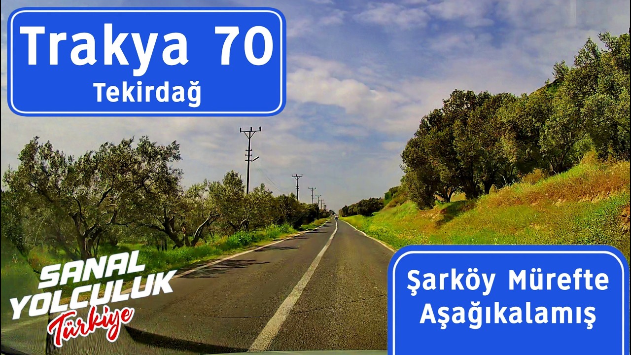 Trakya 70: Şarköy Mürefte Aşağı Kalamış