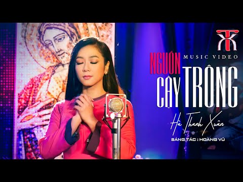 Video Hà Thanh Xuân - NGUỒN CẬY TRÔNG | Official Music Video... - youtube