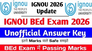 IGNOU BEd Answer Key 2026 | IGNOU BEd Answer Key 2026 Release | IGNOU BEd 2026 | IGNOU BEd Cut Off