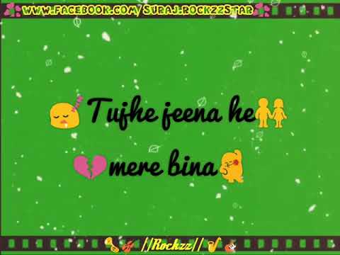 Tujhe Jeena Hai MeRe BiNa   Ashiqui 2 Melodic Memories  Tujhe jina hai  mere bina