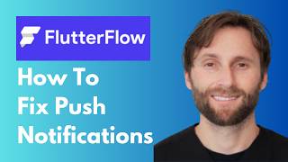 How to Fix FlutterFlow Push Notifications [2026 Guide]