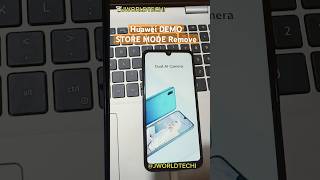 How to remove DEMO STORE mode on all huawei hisilicon kirin devices