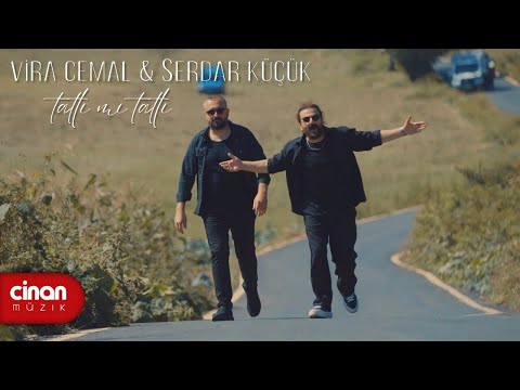 Vira Cemal & Serdar Küçük - Tatlı Mı Tatlı
