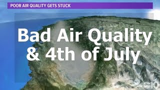 ... | fireworks make air quality in california's central valley
dangerous to breathe.