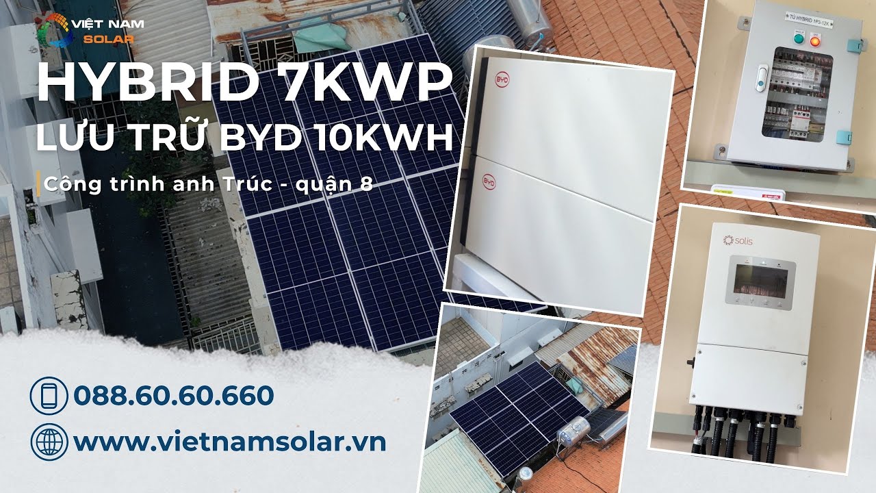 Giá lắp điện mặt trời có lưu trữ 7kWp lưu trữ BYD 10kWh tiết kiệm từ 2tr-2,5tr tiền điện