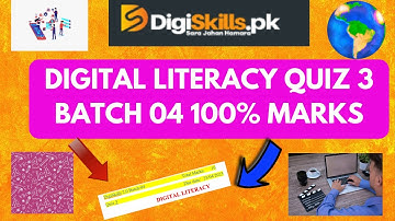 digital literacy quiz 3 batch 4 | digiskills digital literacy quiz 3 batch 4 | quiz 3|Muhammad Abbas