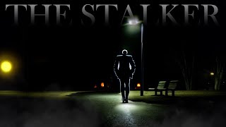 The Stalker ︱A Short Horror Film